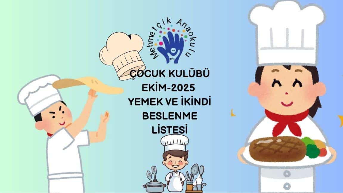 EKİM 2025 ÇOCUK KULÜBÜ YEMEK LİSTESİ